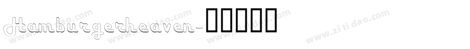 Hamburgerheaven字体转换