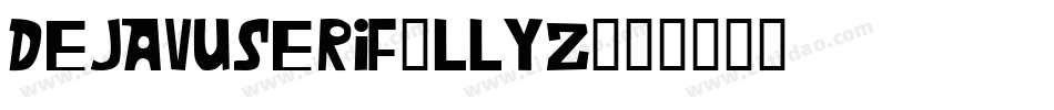 DejavuSerif-lLyZ字体转换