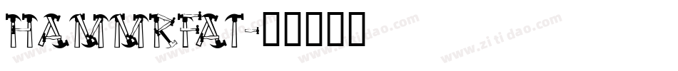 HAMMRFAT字体转换