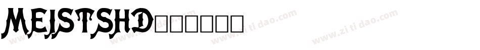 MEISTSHD字体转换