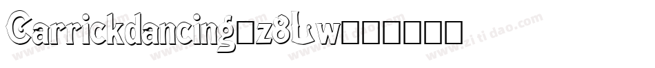 Carrickdancing-z8Lw字体转换