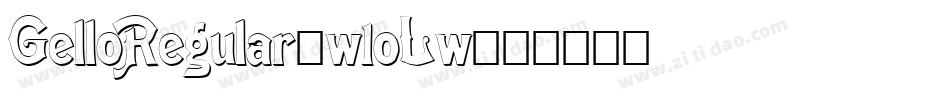 GelloRegular-w1oLw字体转换