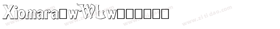 Xiomara-wWLw字体转换