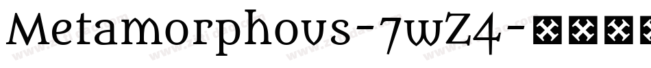Metamorphous-7wZ4字体转换