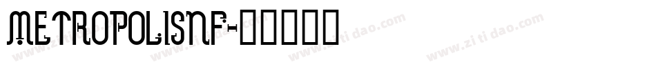 MetropolisNF字体转换
