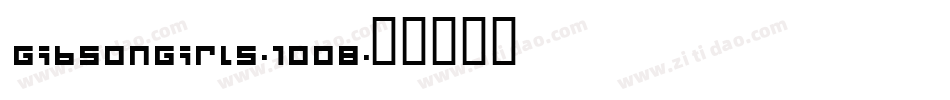 GibsonGirls-1D0B字体转换