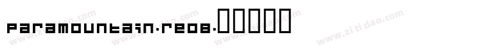 Paramountain-re0B字体转换 Paramountain-re0B字体转换