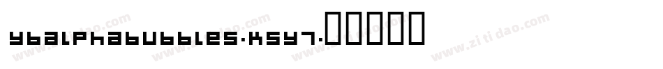 Ybalphabubbles-K5y7字体转换 Ybalphabubbles-K5y7字体转换