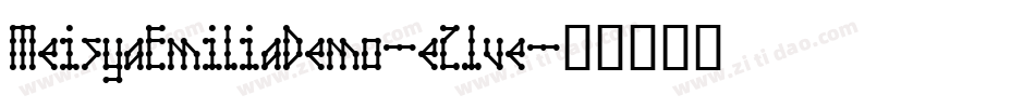 MeisyaEmiliaDemo-eZ1ve字体转换