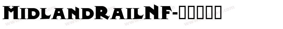 MidlandRailNF字体转换