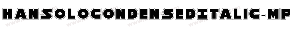 HanSoloCondensedItalic-MPaw字体转换