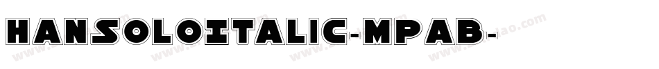 HanSoloItalic-MPaB字体转换