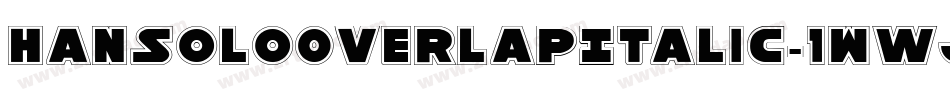 HanSoloOverlapItalic-1Wwj字体转换