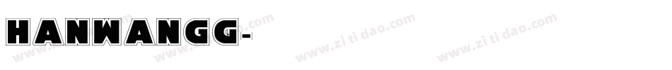 HanWangG字体转换