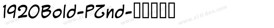 1920Bold-PZnd字体转换
