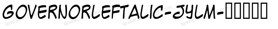 GovernorLeftalic-JYlM字体转换
