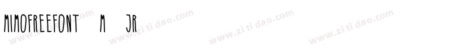 MimoFreeFont-M6jr字体转换