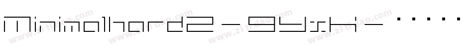 Minimalhard2-9YxK字体转换