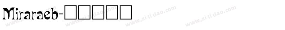 Miraraeb字体转换