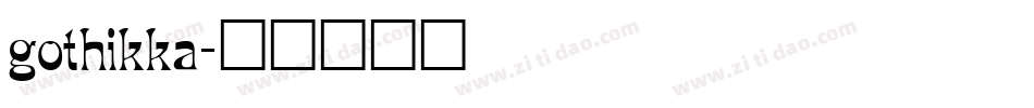 gothikka字体转换