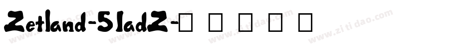 Zetland-51adZ字体转换