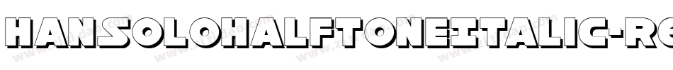 HanSoloHalftoneItalic-r678字体转换