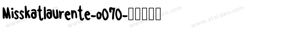Misskatlaurente-o070字体转换