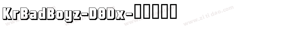 KrBadBoyz-D0Dx字体转换