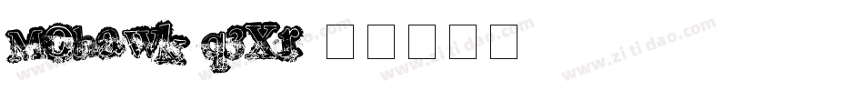 Mohawk-q3Xr字体转换