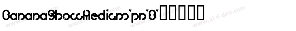 BananaShowMedium-pn8O字体转换
