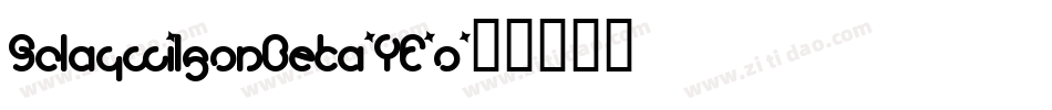 SclaywilsonBeta-YE8o字体转换