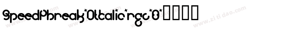 SpeedPhreak3DItalic-rgv8O字体转换