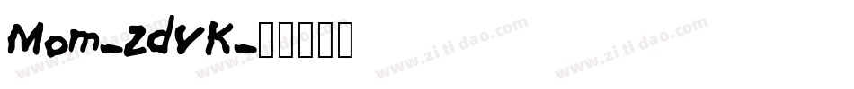 Mom-2dVK字体转换