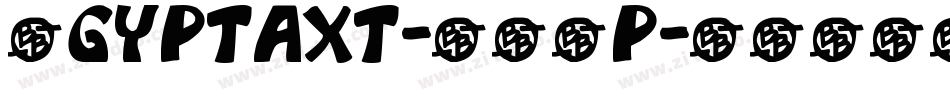 Egyptaxt-KJ0p字体转换