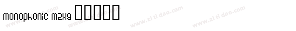 Monophonic-m2Xa字体转换