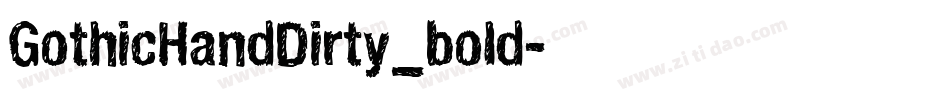 GothicHandDirty_bold字体转换