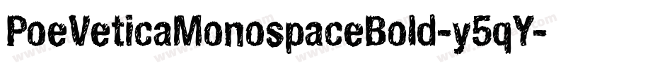 PoeVeticaMonospaceBold-y5qY字体转换