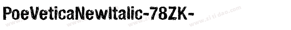 PoeVeticaNewItalic-78ZK字体转换