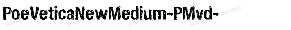 PoeVeticaNewMedium-PMvd字体转换