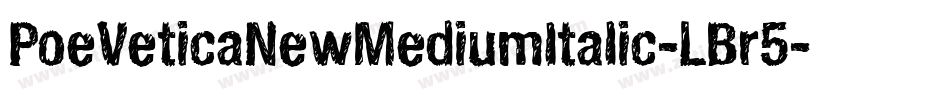PoeVeticaNewMediumItalic-LBr5字体转换