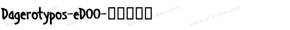 Dagerotypos-eDOO字体转换
