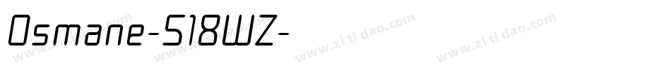 Osmane-518WZ字体转换 Osmane-518WZ字体转换