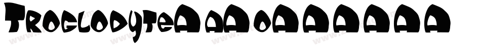 Troglodyte-a7o字体转换