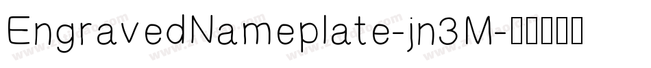 EngravedNameplate-jn3M字体转换