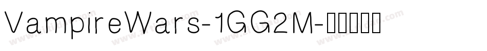 VampireWars-1GG2M字体转换