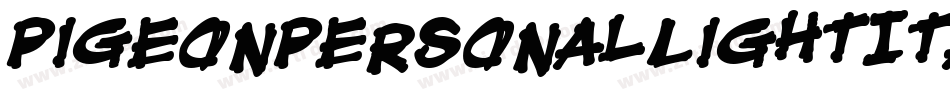 PigeonPersonalLightItalic-oGrz字体转换