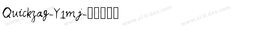 Quickzag-Y1mj字体转换
