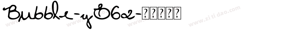 Bubble-yE62字体转换