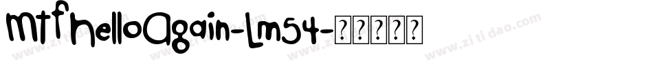 MtfHelloAgain-Lm54字体转换