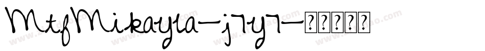 MtfMikayla-j7y7字体转换